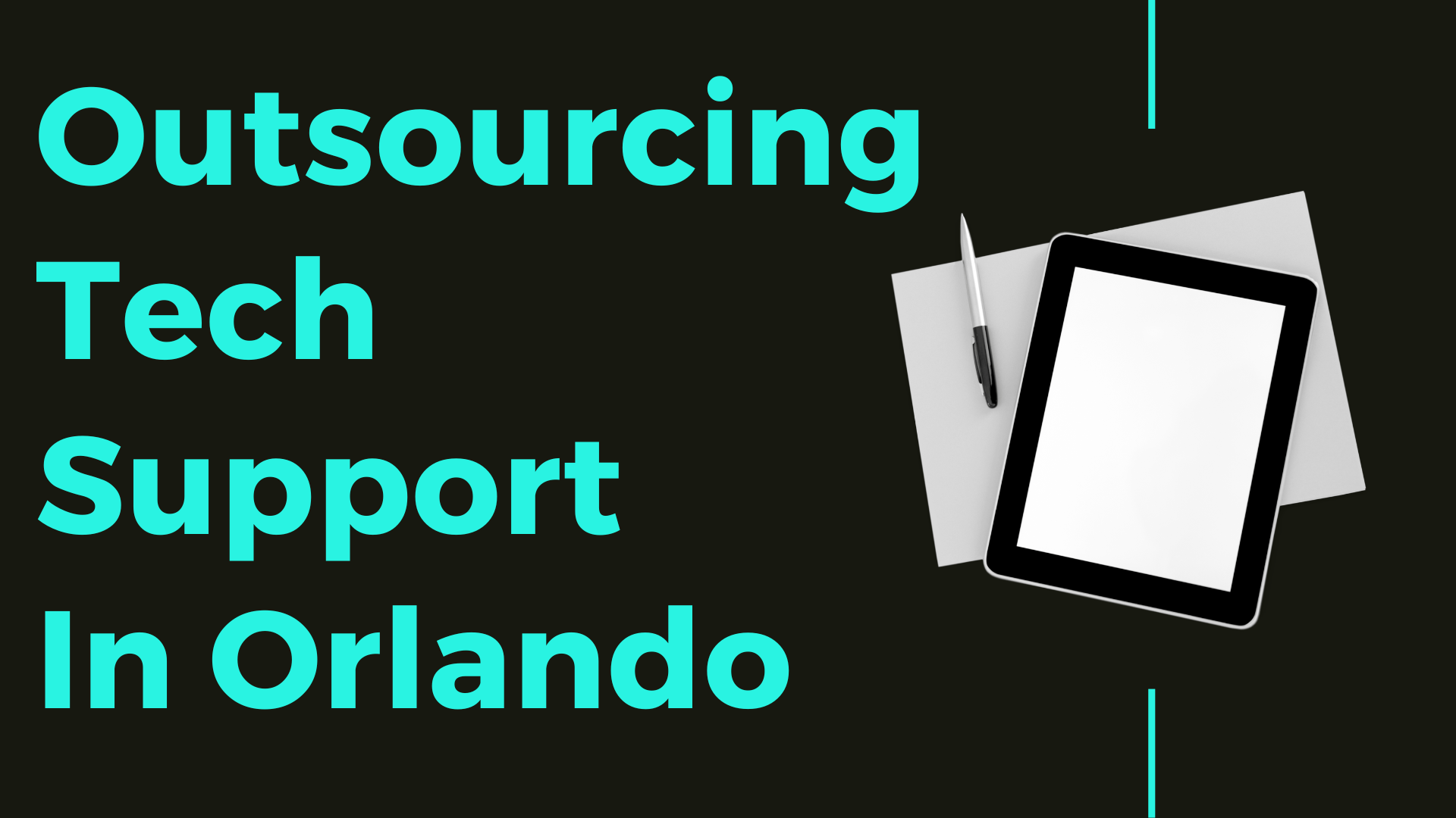 Outsourcing Tech Support In Orlando