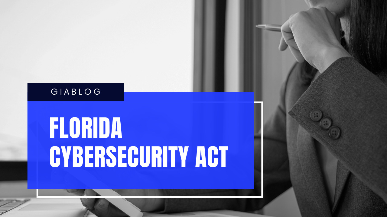 Florida Cybersecurity Act Gets Updated as of July 1, 2022