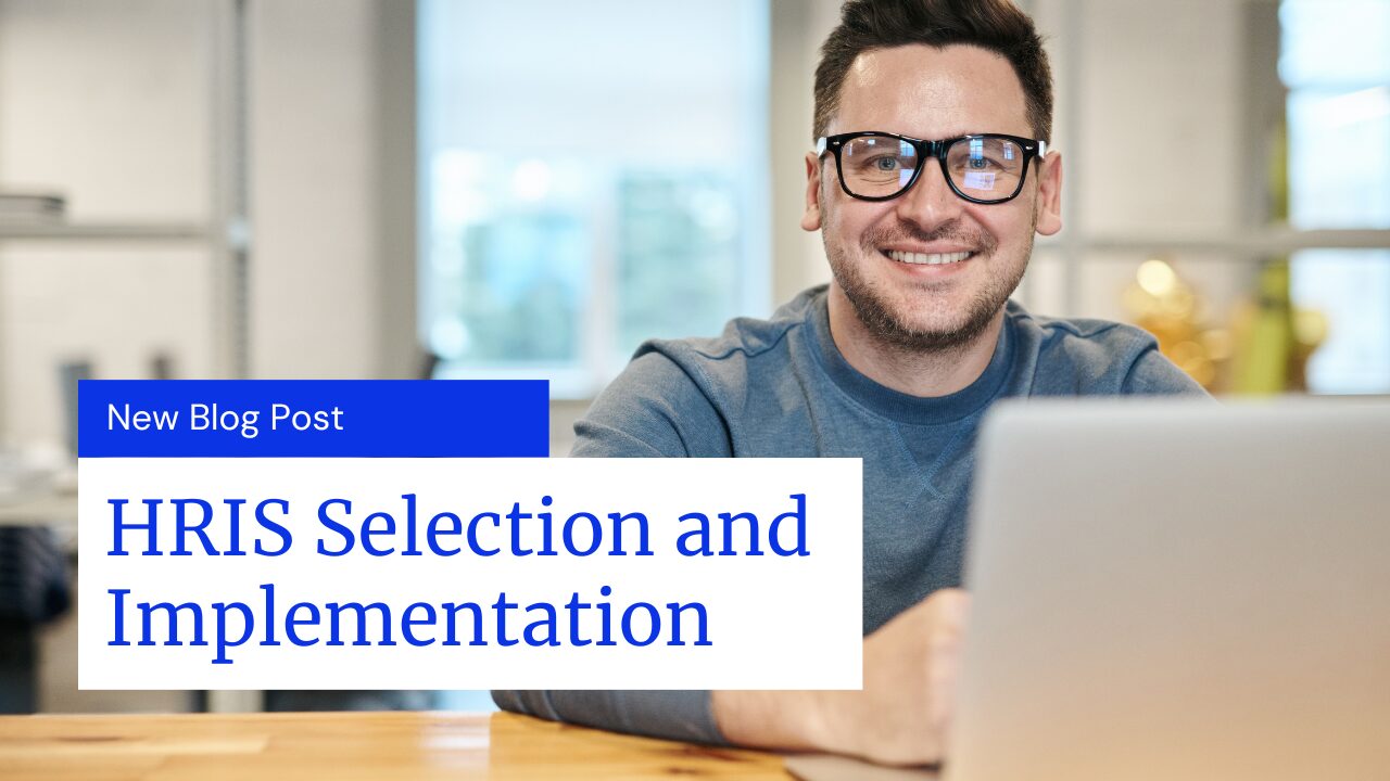 HRIS Selection and Implementation