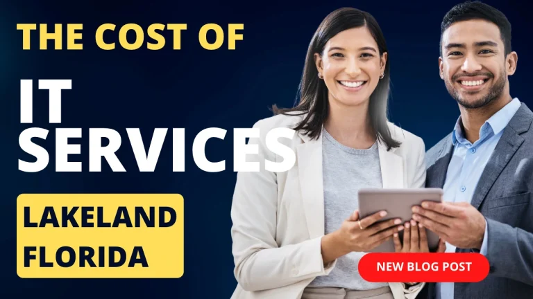 Two professionals smiling and holding a tablet, with the headline 'The Cost of IT Services' and a yellow Lakeland Florida label, plus a red 'New Blog Post' badge.
